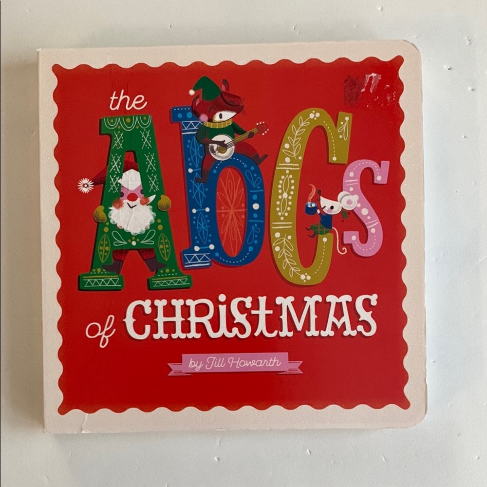 The ABC's of Christmas Children’s Hard Cover Book
